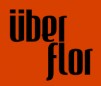 Uber Flor